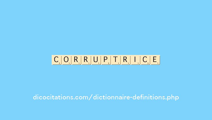 corruptrice corruptrice