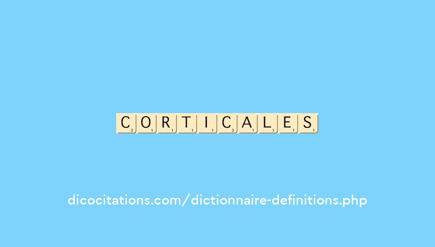 corticales corticales