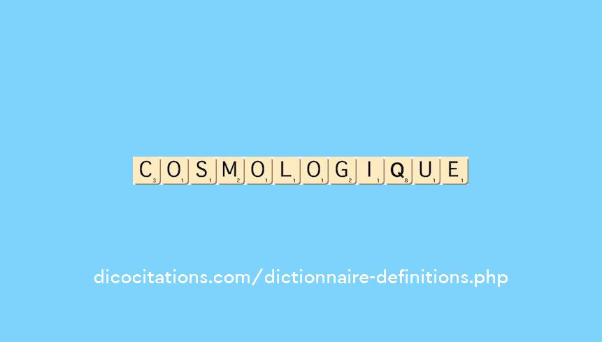 cosmologique cosmologique