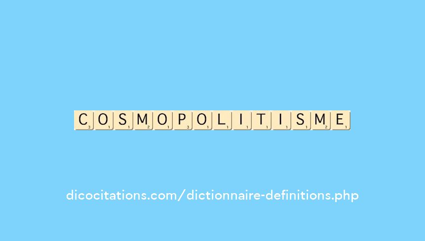 cosmopolitisme cosmopolitisme