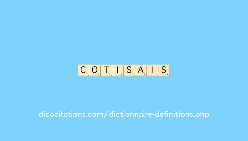 cotisais cotisais