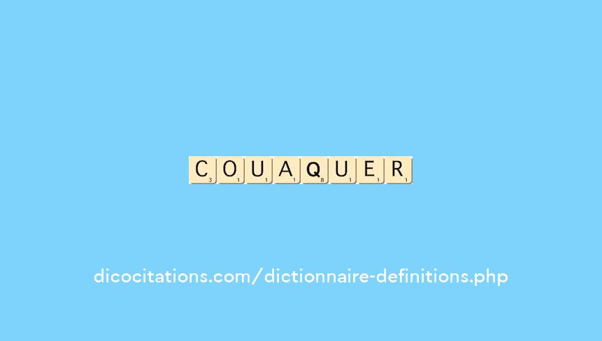 couaquer couaquer