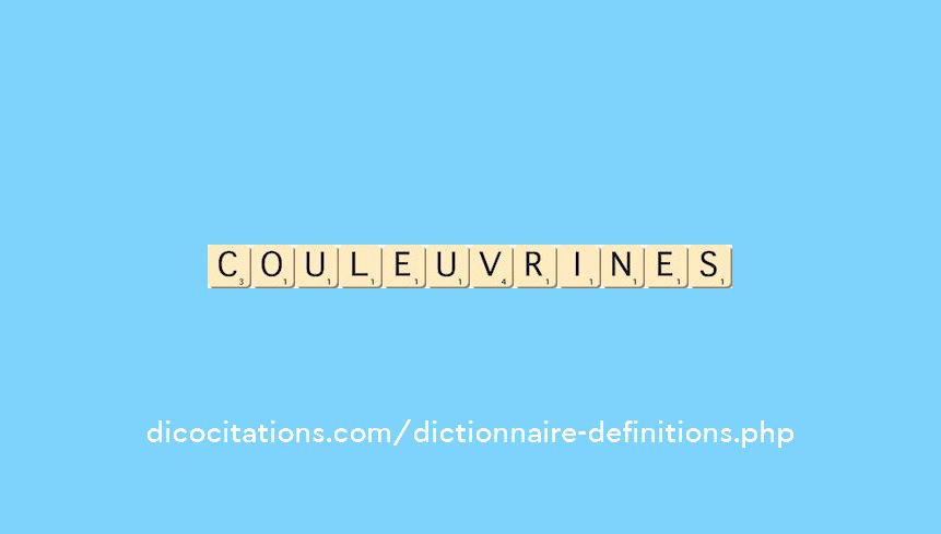 couleuvrines couleuvrines