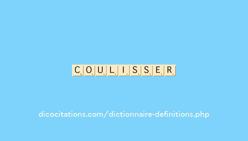 coulisser