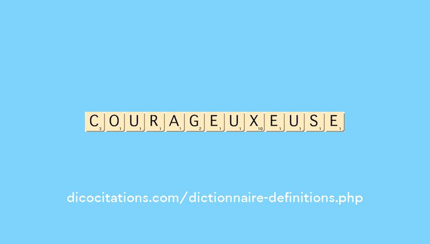courageux--euse
