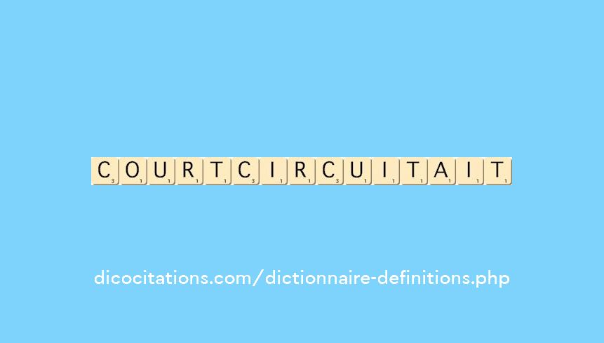 court-circuitait court-circuitait