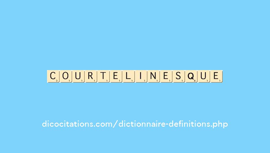 courtelinesque courtelinesque