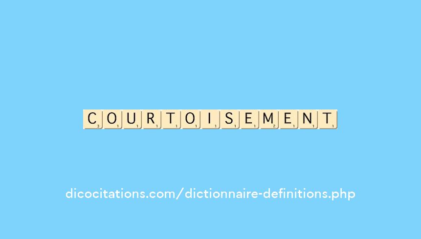 courtoisement courtoisement