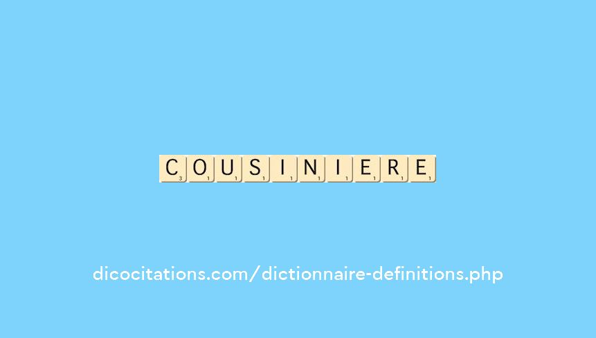 cousiniere