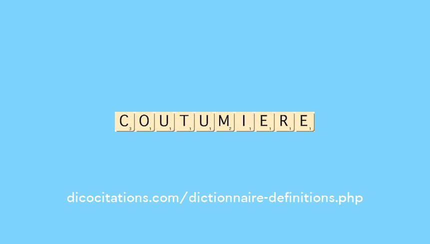 coutumiere coutumiere