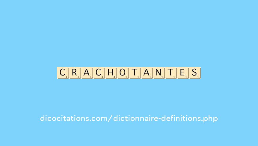 crachotantes crachotantes