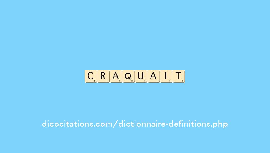 craquait craquait