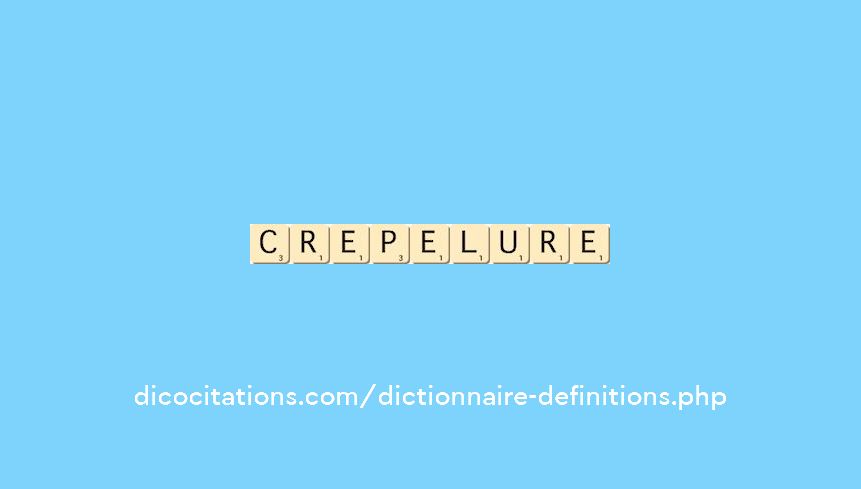 crepelure crepelure