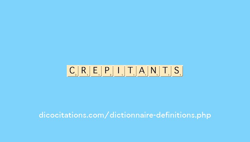 crepitants crepitants