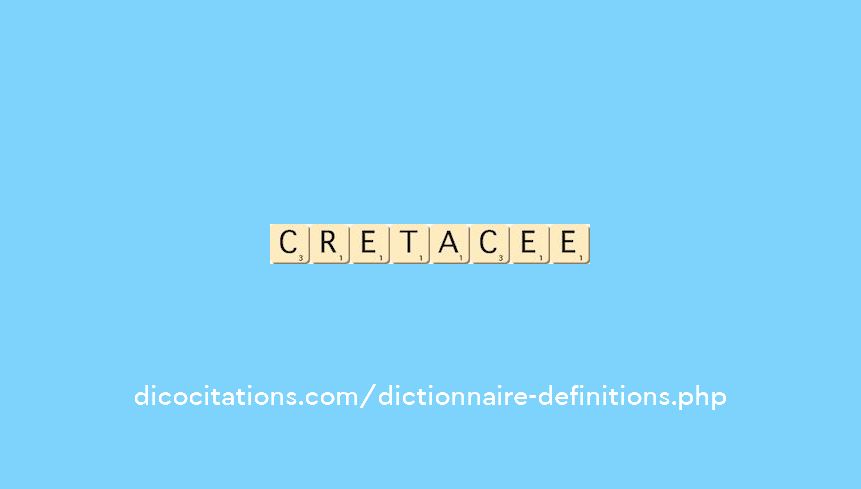 cretacee cretacee