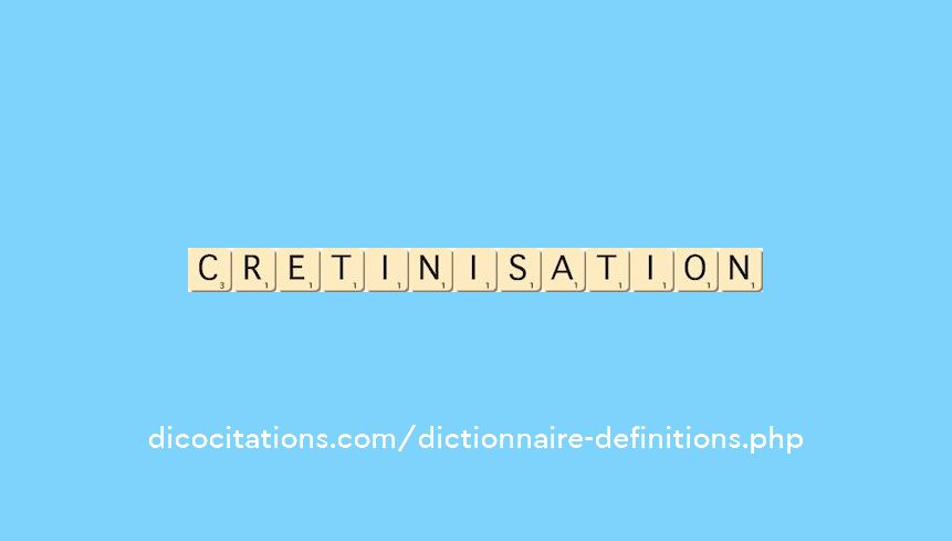 cretinisation