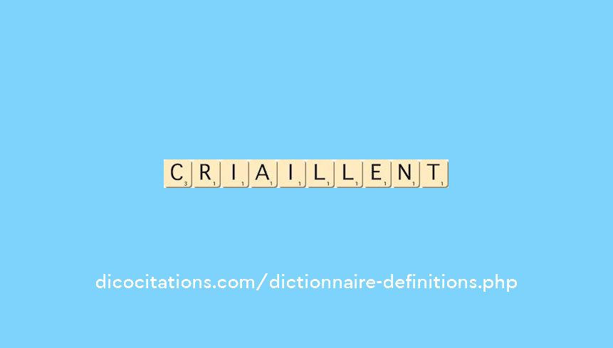 criaillent