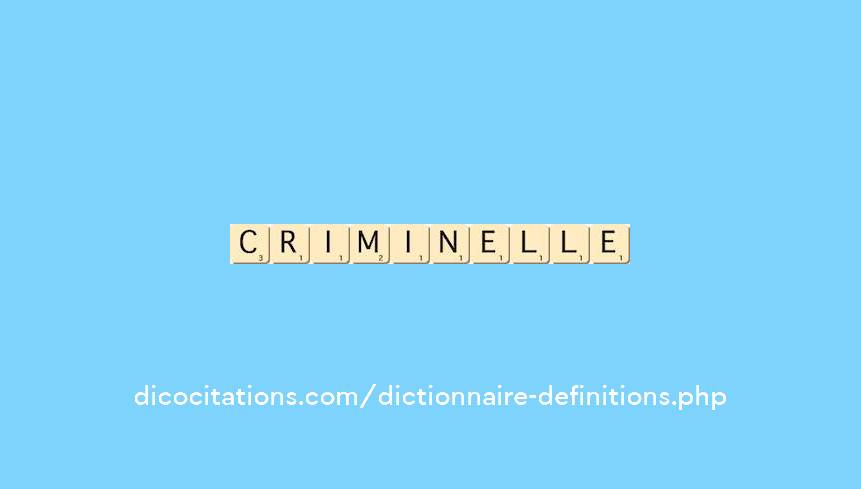 criminelle criminelle