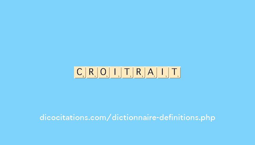 croitrait croitrait