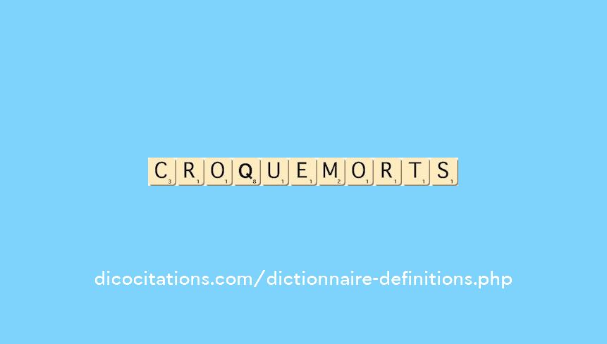 croquemorts croquemorts