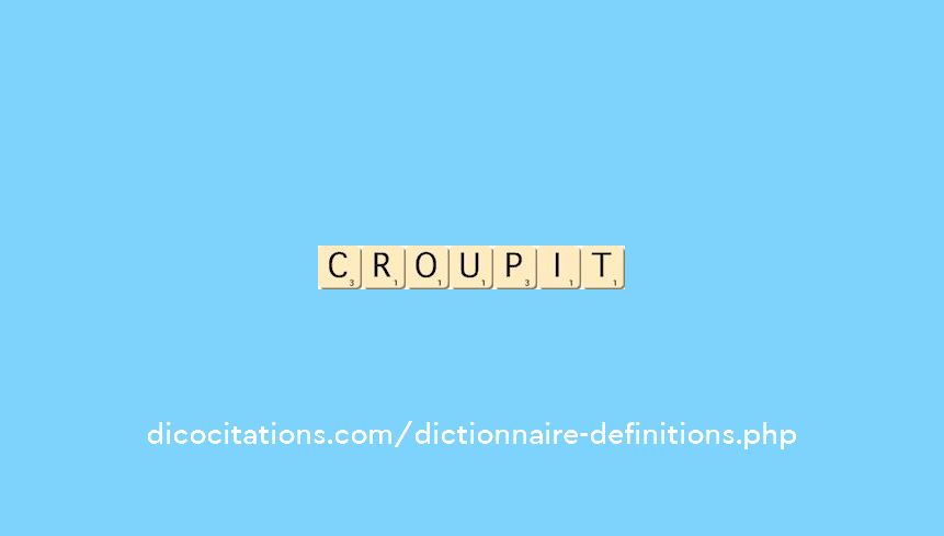 croupit croupit