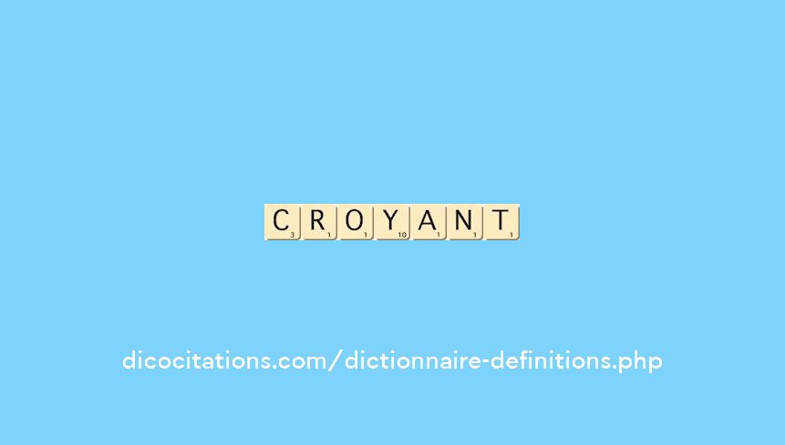 croyant croyant