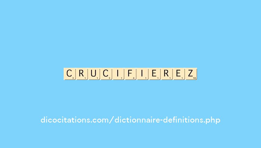 crucifierez crucifierez