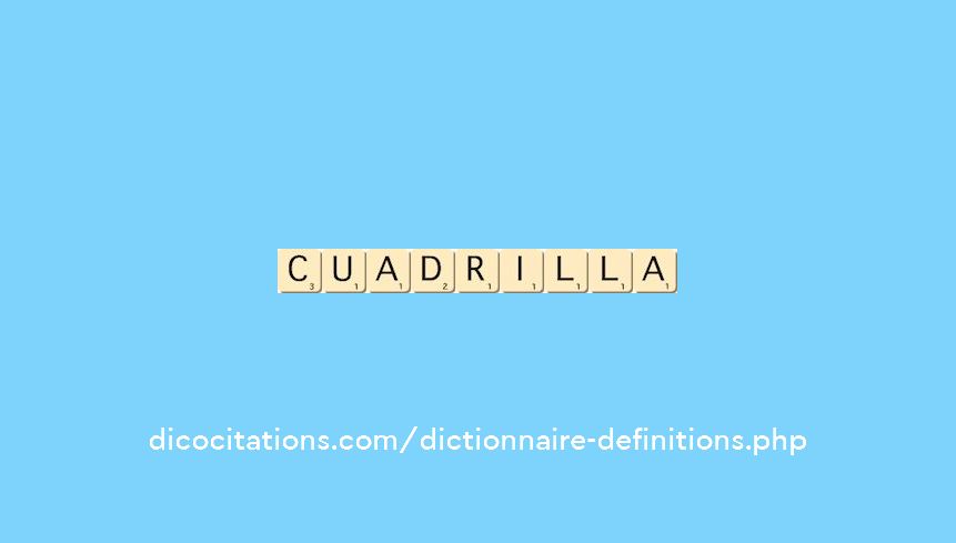 cuadrilla cuadrilla