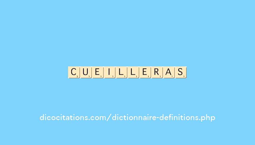 cueilleras
