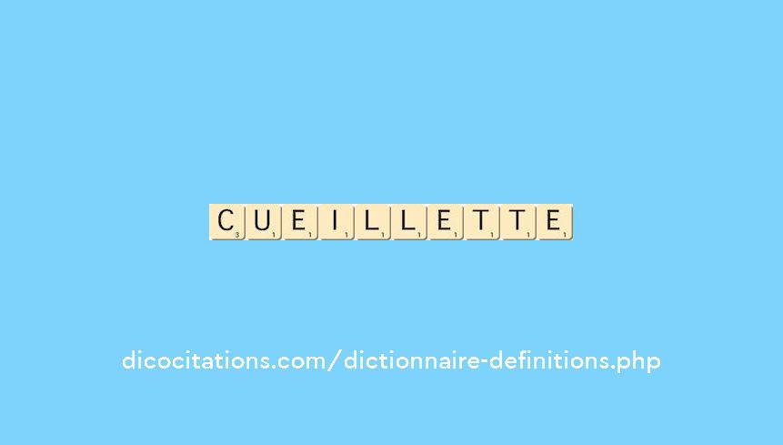 cueillette