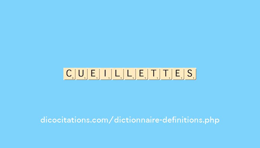 cueillettes cueillettes