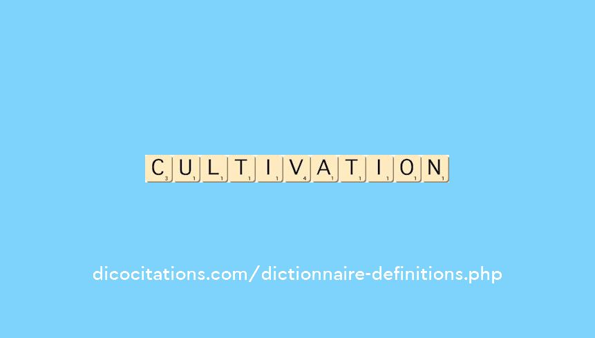 cultivation