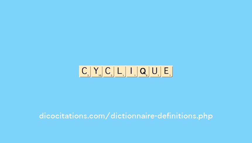cyclique cyclique