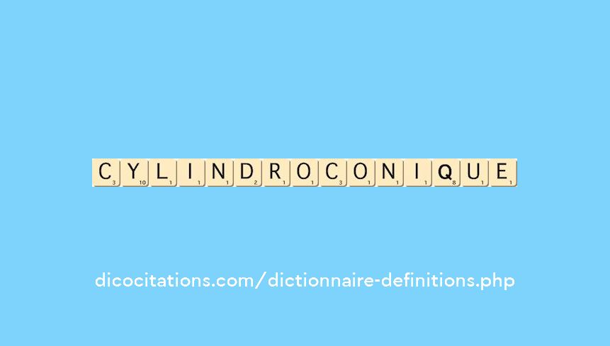 cylindro-conique