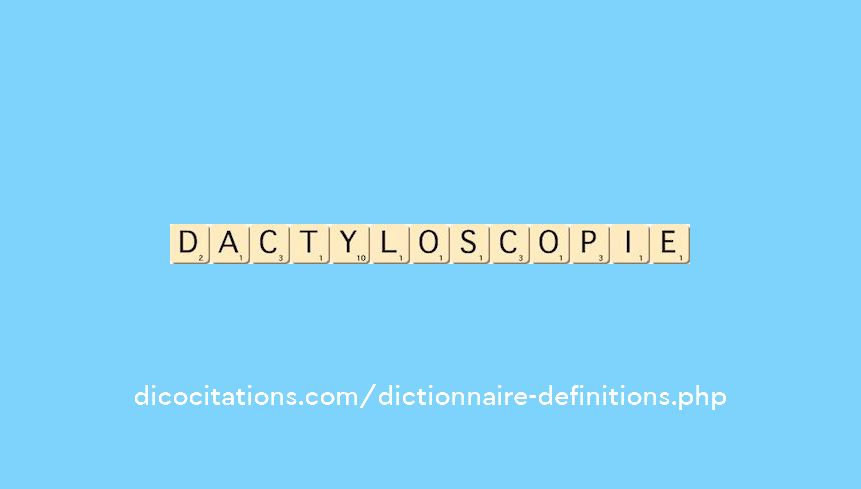 dactyloscopie dactyloscopie