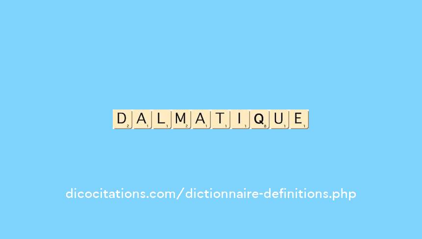 dalmatique dalmatique