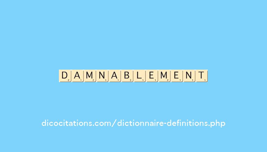damnablement