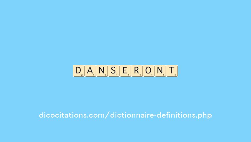danseront danseront