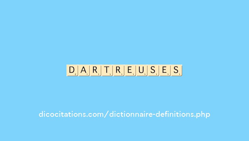 dartreuses dartreuses