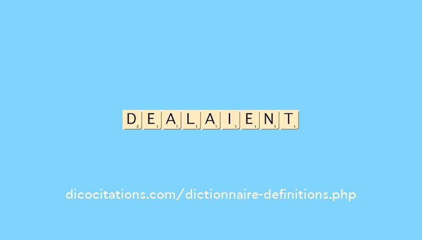 dealaient dealaient