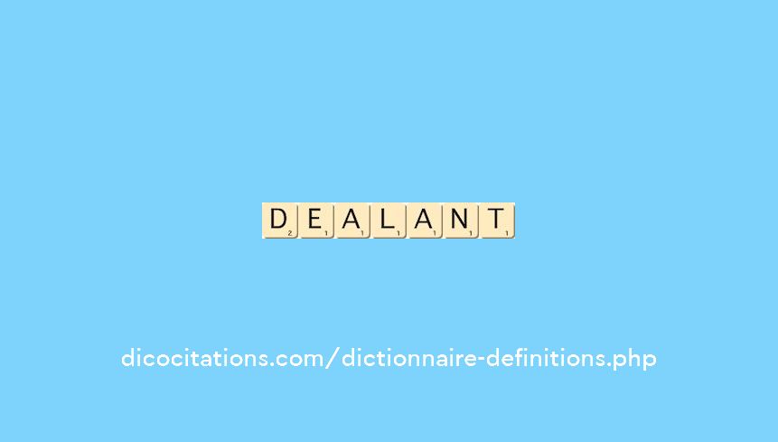dealant dealant