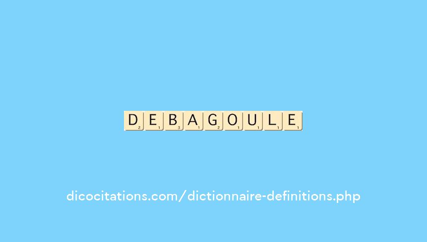 debagoule