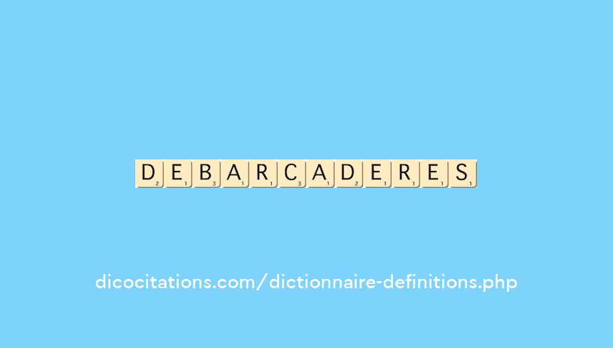 debarcaderes