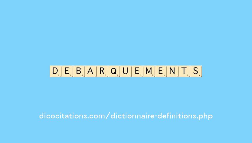 debarquements debarquements