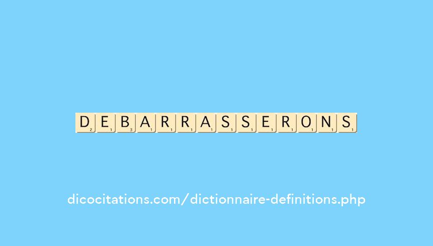 debarrasserons debarrasserons