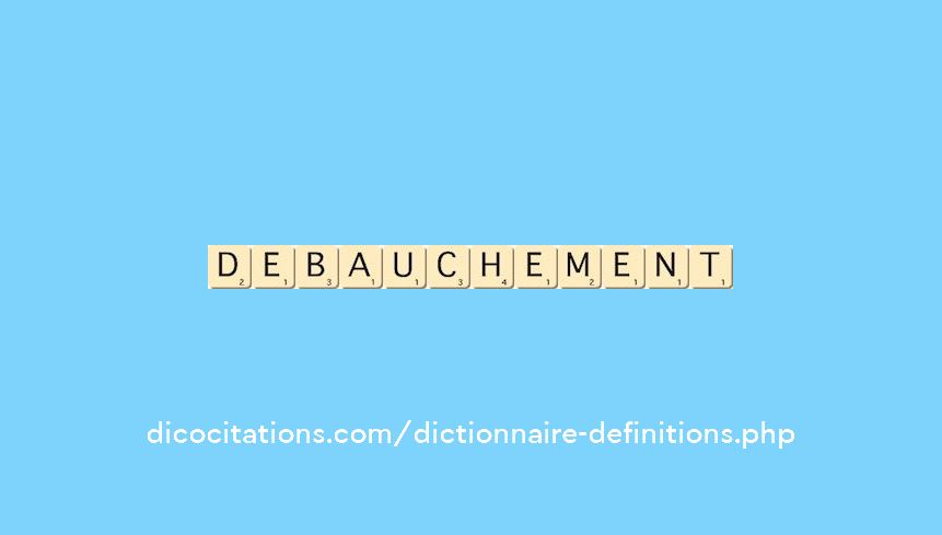 debauchement