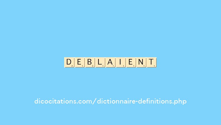 deblaient deblaient