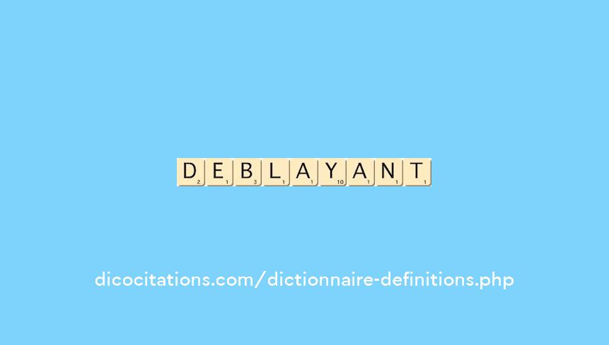 deblayant deblayant