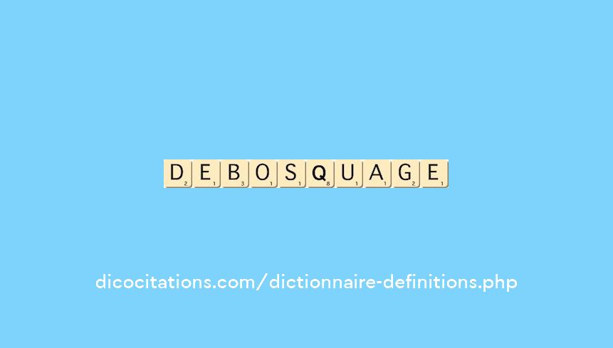 debosquage