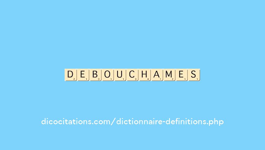 debouchames debouchames